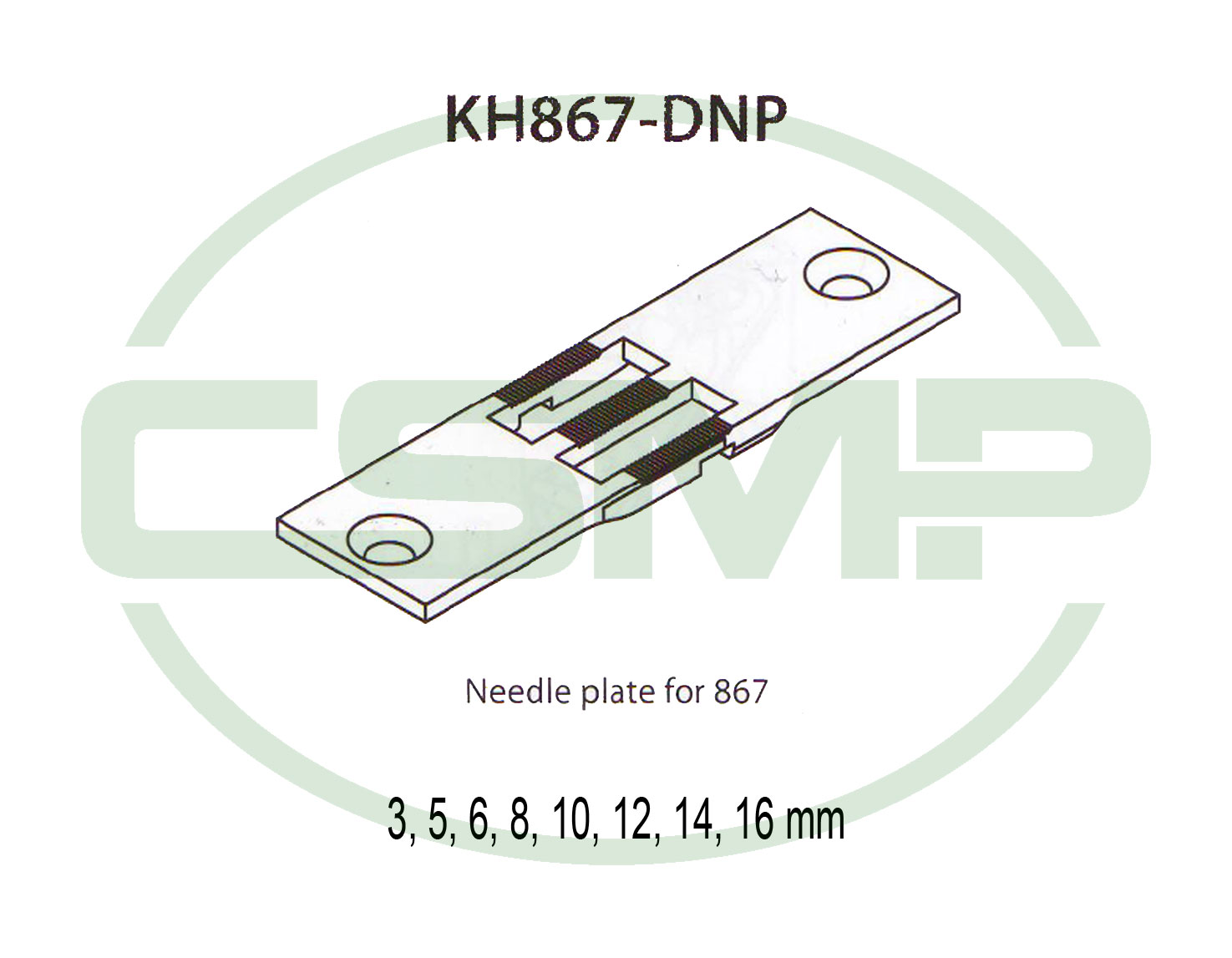 KH867-DNP 10MM NEEDLE PLATE DURKOPP 867
