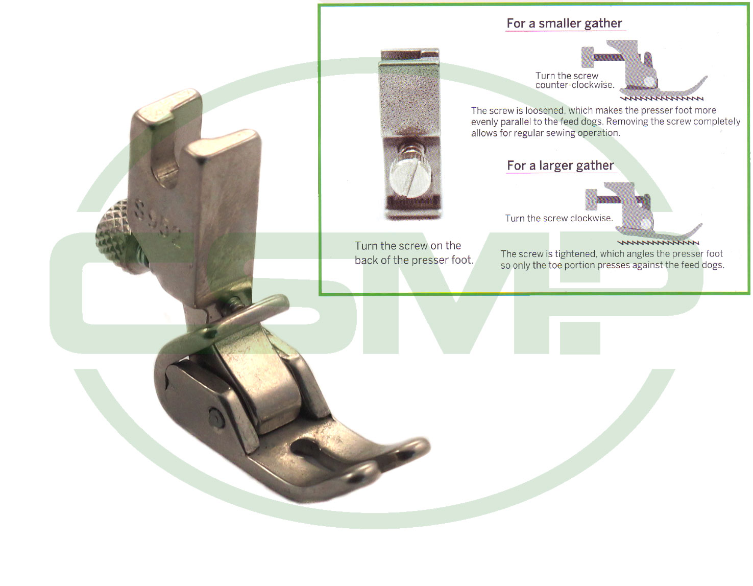 S952 = S955 ADJUSTABLE SHIRRING FOOT