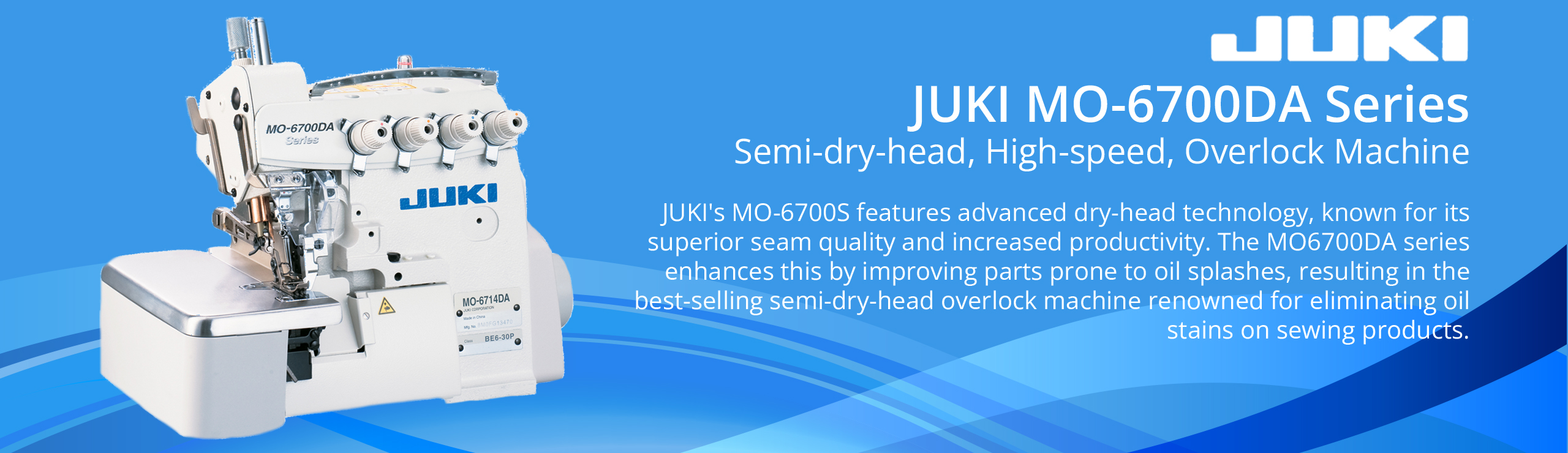 Juki MO-6700DA - Semi-Dry Head, High-Speed, Overlock Machine